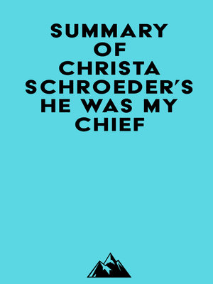 cover image of Summary of Christa Schroeder's He Was My Chief